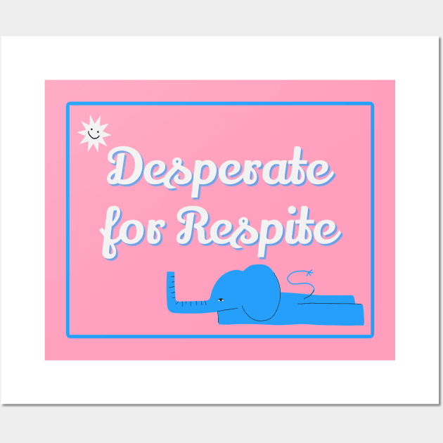 Despite for Respite Wall Art by yaywow